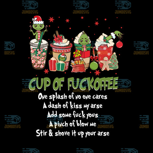 Cup-Of-Fuckoffee-Grinch-Christmas-Png-2