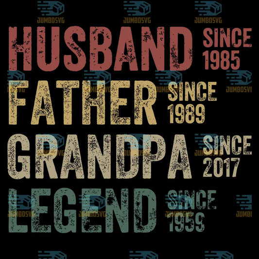 Husband Father Grandpa Legend SVG