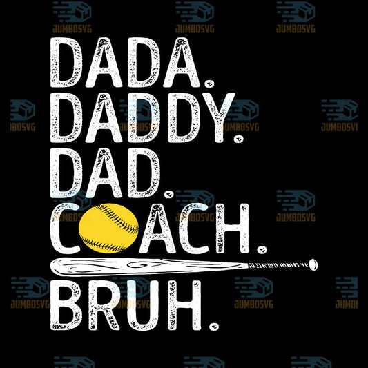 Dada-Daddy-Dad-Coach-Bruh-Softball-Svg