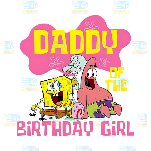 Daddy-Of-The-Birthday-Girl-Sponge-Png