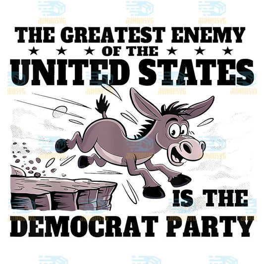 Donkey-The-Greatest-Enemy-Of-The-United-StatesIs-The-Democrat-Party-Png