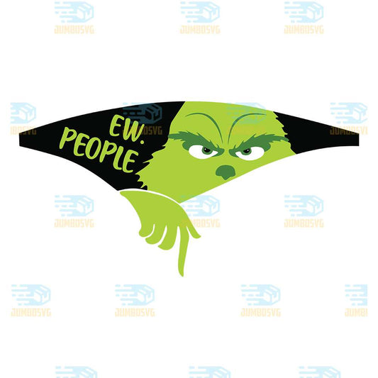 Ew-People-Grinch-Christmas-Svg