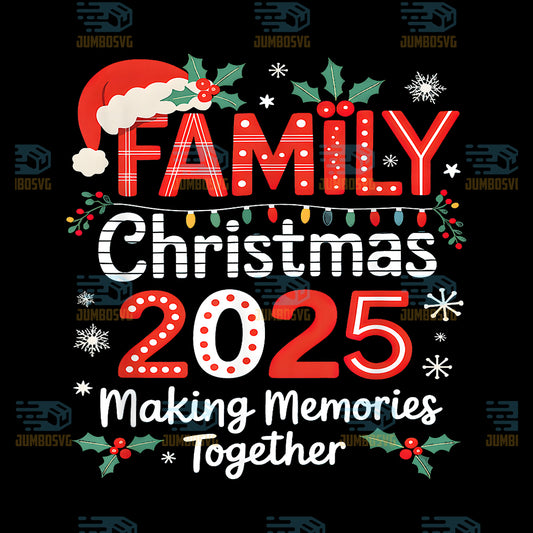 Family-Christmas-2025-Making-Memories-Together-Png