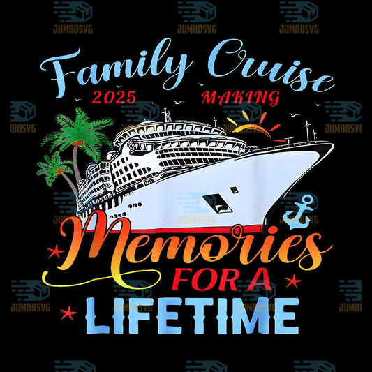 Family-Cruise-2025-Making-Memories-For-A-Lifetime-Png