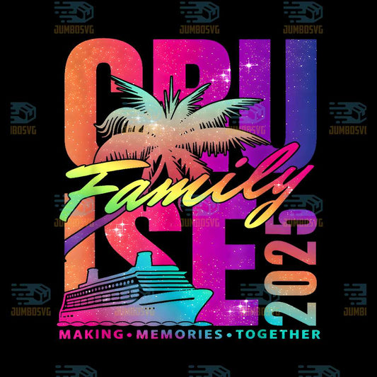 Family-Cruise-2025-Making-Memories-Together-Png