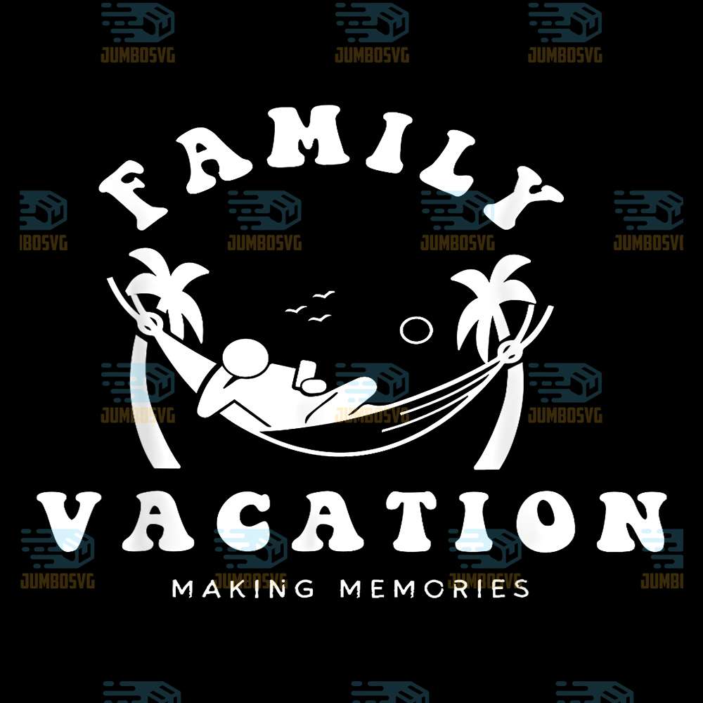 Family-Vacation-Making-Memories-Summer-Sun-Vacationer-Trip-Svg