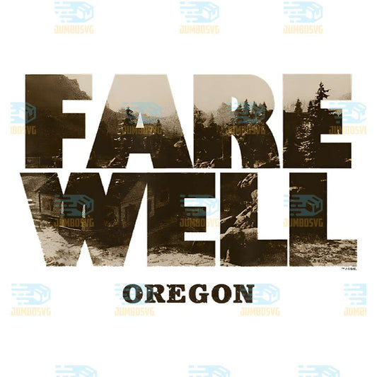 Farewell-Oregon-Png