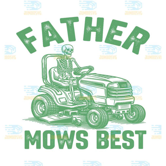 Father-Mows-Best-Skeleton-Svg