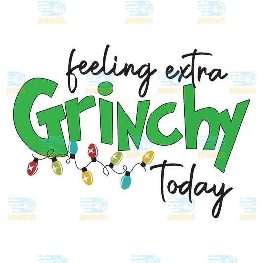 Feling-Extra-Grinchy-Today-Christmas-Png