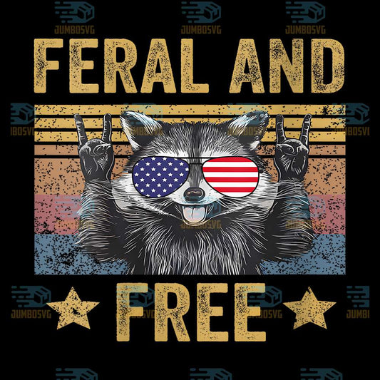 Feral-And-Free-Raccoon-4th-Of-July-Patriotic-Png