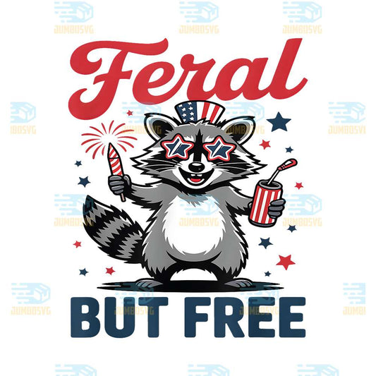 Feral-But-Free-Raccoon-4th-Of-July-Png-1