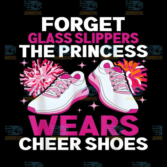 Forget-Glass-Slippers-The-Princess-Wears-Cheer-Shoes-Png