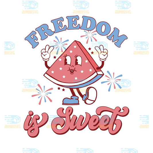 Freedom-Is-Sweet-Svg