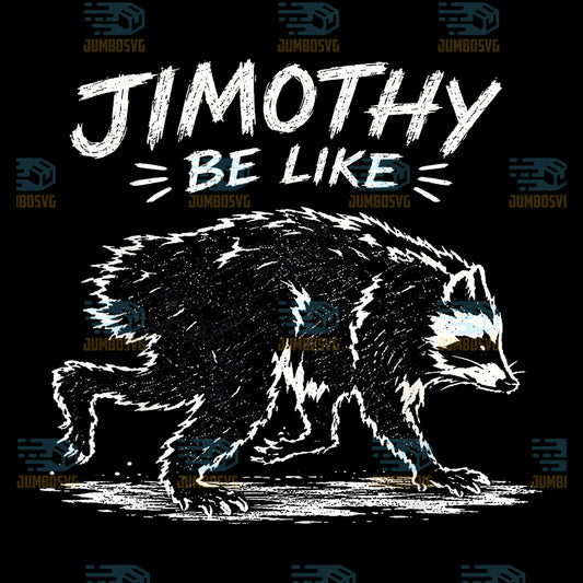 Funny-Jimothy-Be-Like-Svg