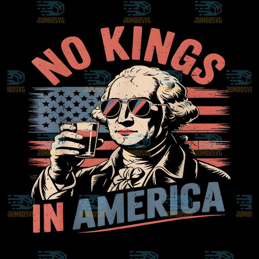 George-Washington-Drinking-No-Kings-America-Since-1776-Png