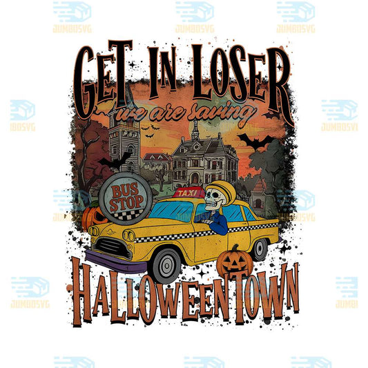 Get-In-Loser-We-Are-Saving-Halloween-Town-Png