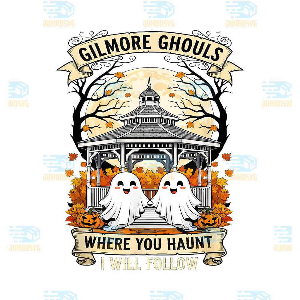 Gilmore-Ghouls-Where-You-Haunt-I-Will-Follow-Halloween-Boo-Png