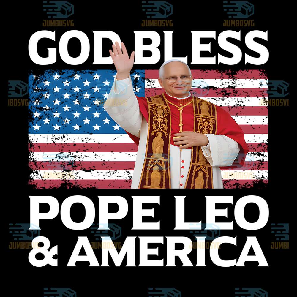 God-Bless-Pope-Leo-And-America-US-Pope-Leo-XIV-Png