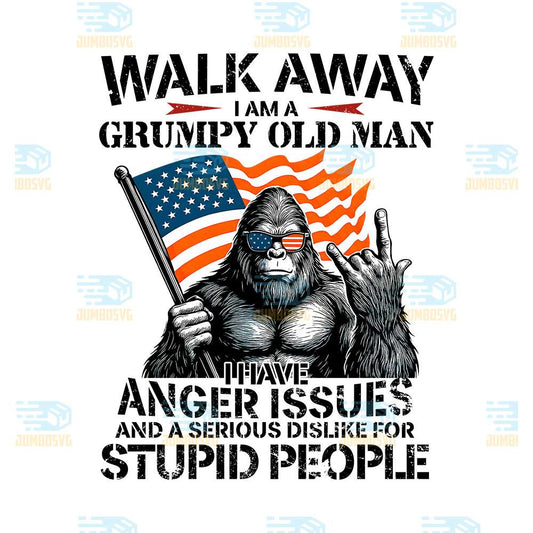 Gorilla-Walk-Away-I-Am-A-Grumpy-Old-Man-I-Have-Anger-Issues-And-A-Serious-Dislike-For-Stupid-People-Png