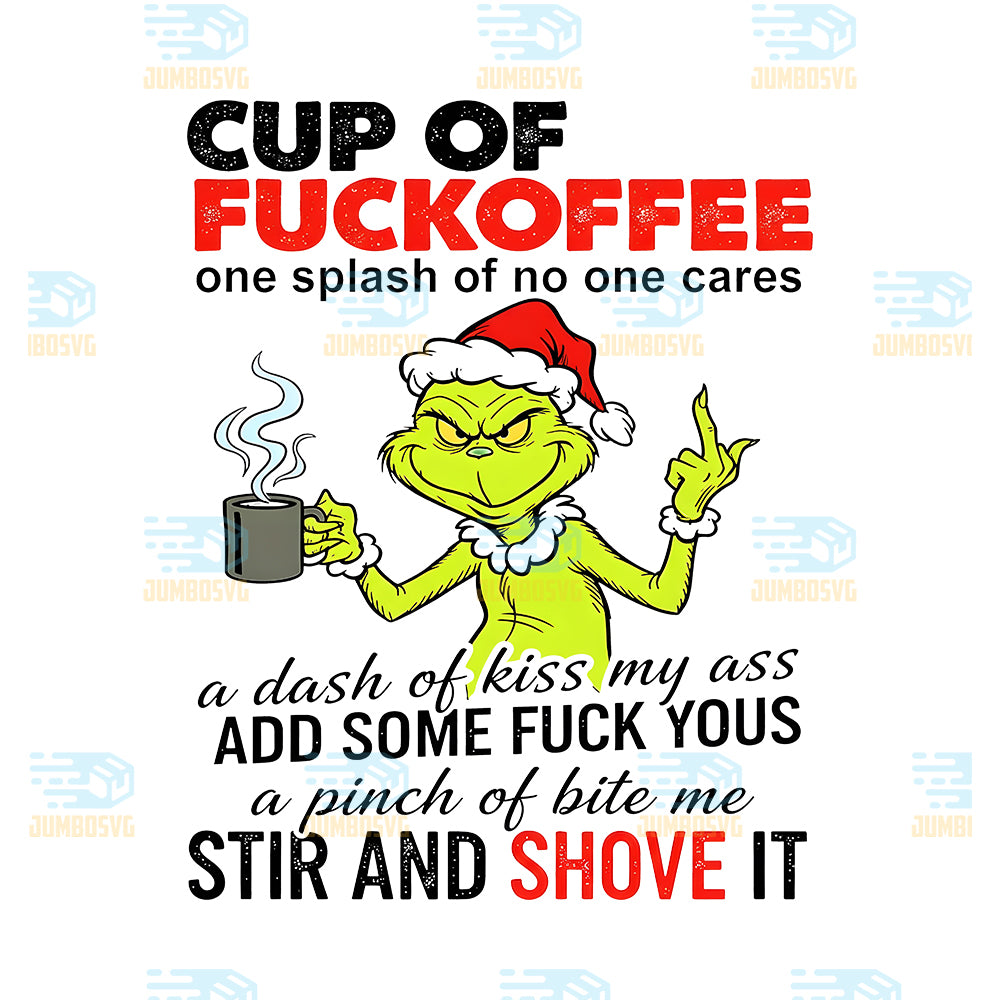 Grinch-Cup-Of-Coffee-One-Splash-Of-No-One-Cares-Png