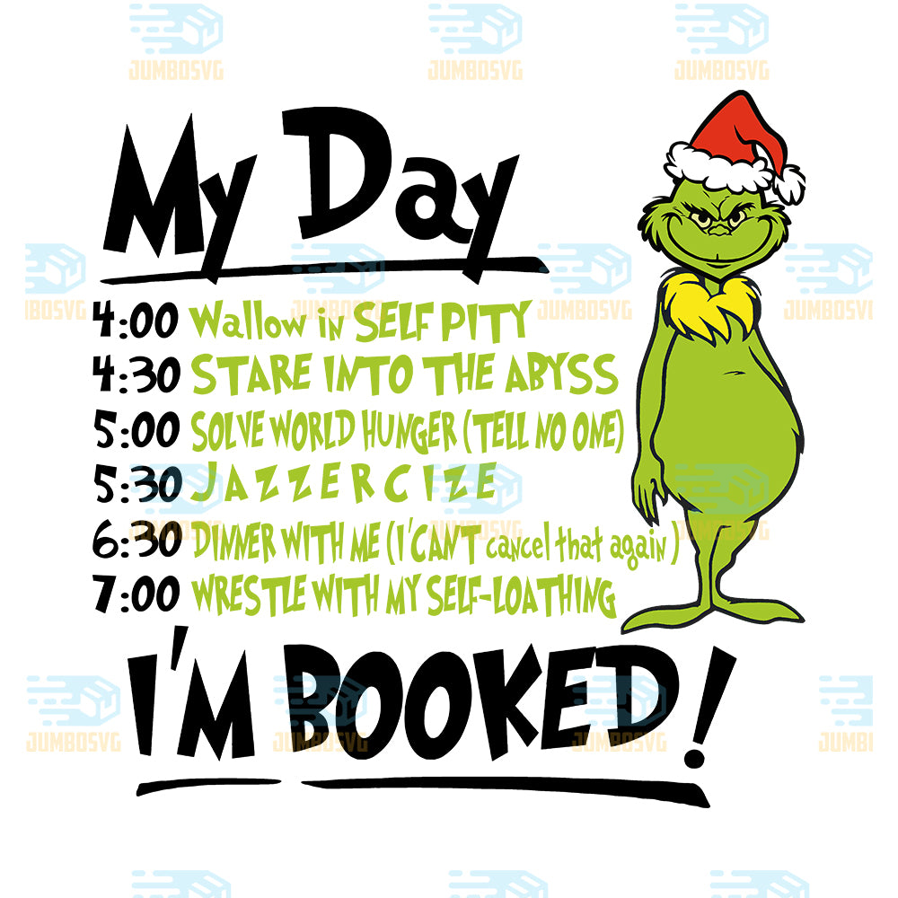 Grinch-My-Day-I-m-Booked-Christmas-Png-2