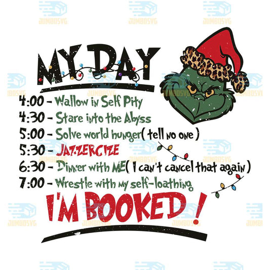 Grinch-My-Day-I-m-Booked-Christmas-Png