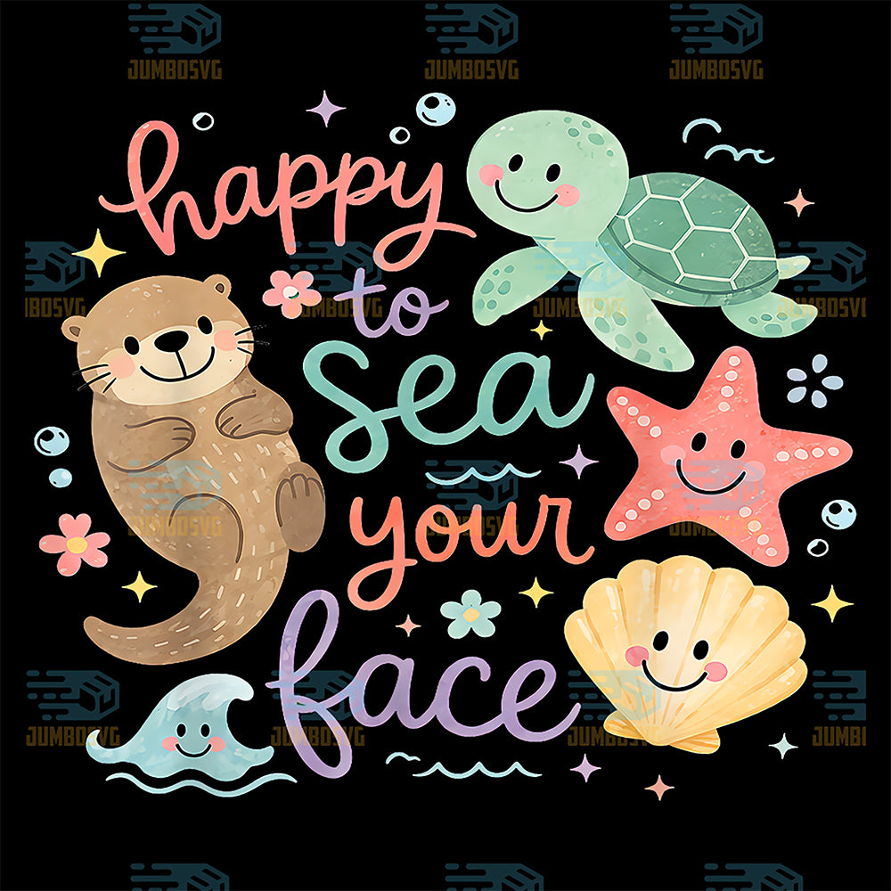 Happy-To-Sea-Your-Face-Teacher-Back-To-School-Ocean-Svg