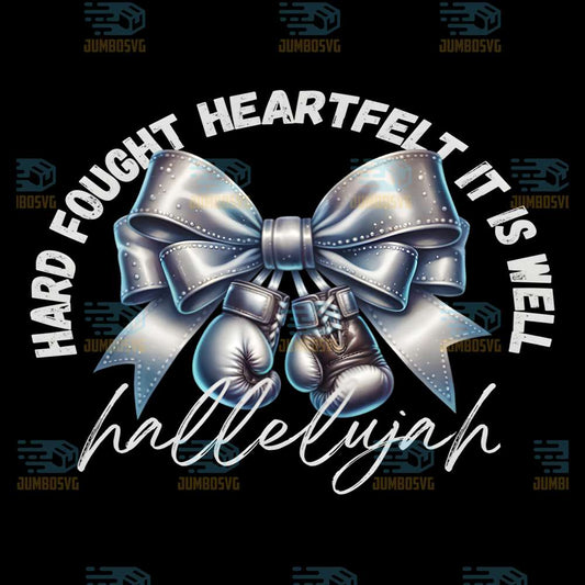 Hard-Fought-Heartfelt-It-Is-Well-Hallelujah-Boxing-Gloves-Png