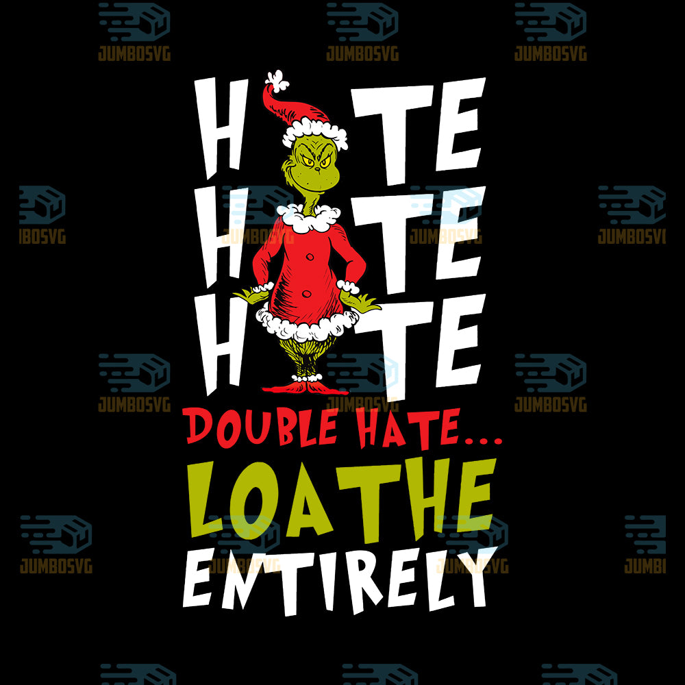 Hate-Hate-Hate-Double-Hate-Loathe-Entirely-Png
