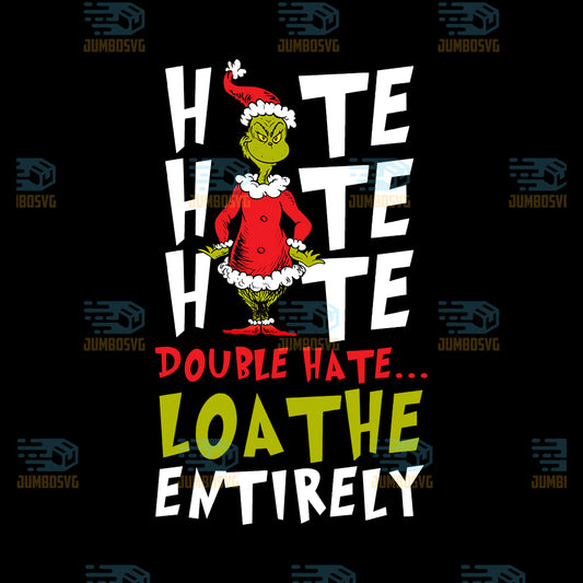 Hate-Hate-Hate-Double-Hate-Loathe-Entirely-Png