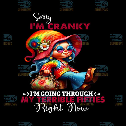 Hippie-Woman-Sorry-I-m-Cranky-I-m-Going-Through-My-Terrible-50s-Right-Now-Png