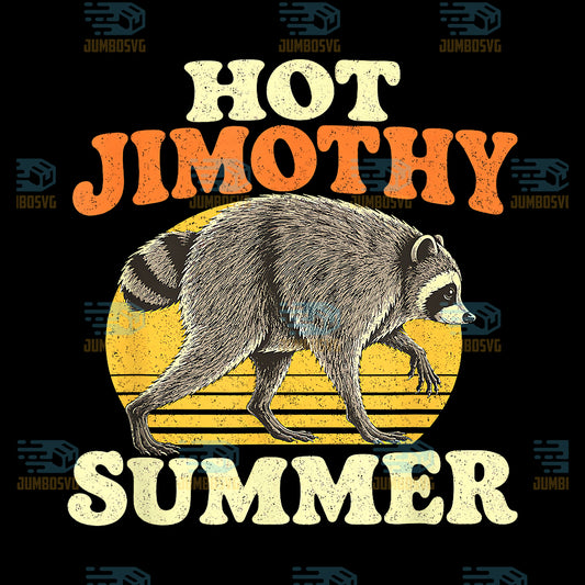 Hot-Jimothy-Summer-Raccoon-Jimothy-Svg