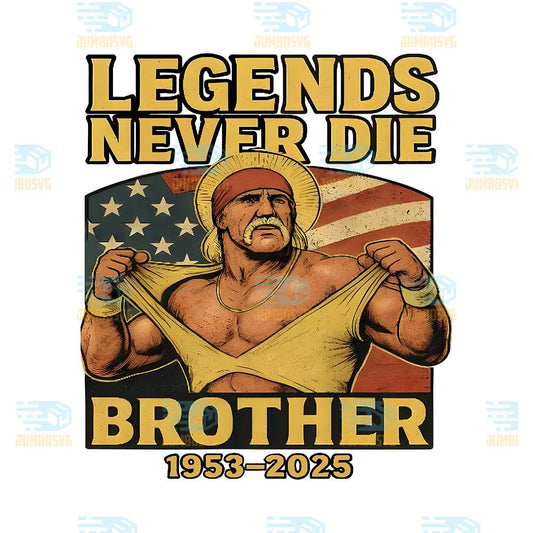 Hulk-Hogan-Png-Legends-Never-Die-Brother-Png