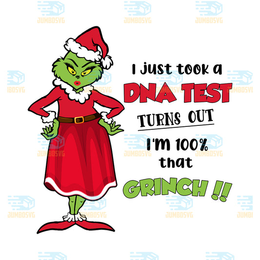 I-Just-Took-A-Dna-Test-Turns-Out-I-m-100-That-Grinch-Christmas-Png-3
