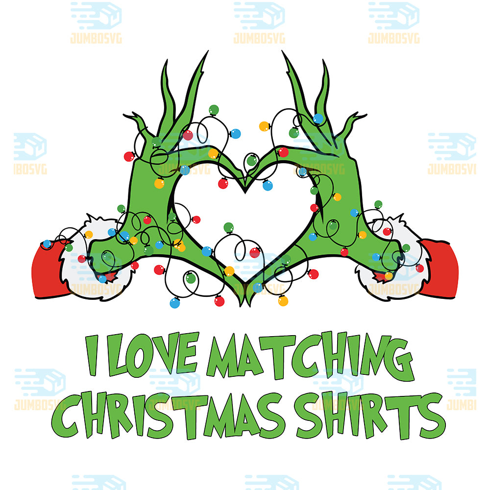 I-Love-Matching-Christmas-Shirts-Grinch-Hand-Png