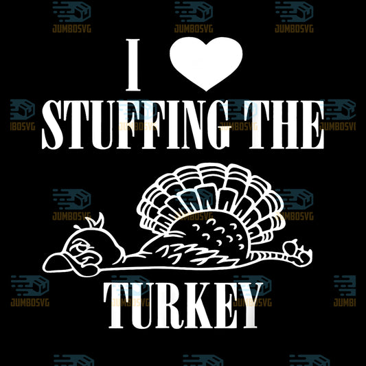 I-Love-Stuffing-The-Turkey-Thanksgiving-Png