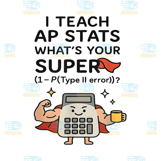 I-Teach-AP-Stats-What-s-Your-Supper-Png