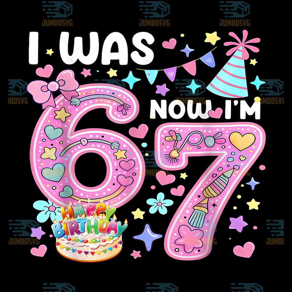I-Was-6-Now-I-m-7-Year-Old-Birthday-Png