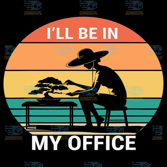 I-ll-Be-In-My-Office-Bonsai-Sunset-Svg