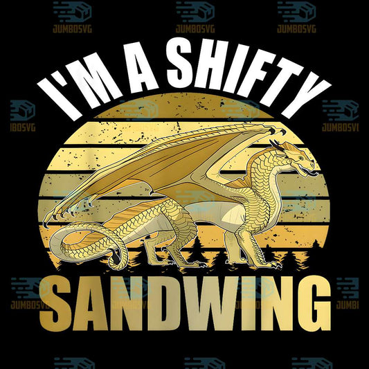 I-m-A-Shifty-Sand-Wing-Dragon-Lovers-Costumes-Dragon-Png