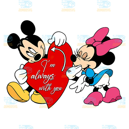 I-m-Always-With-You-Mickey-And-Minnie-Valentine-Png