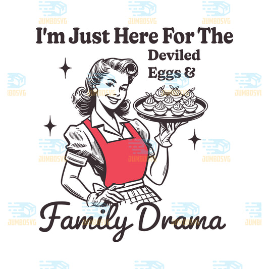 I-m-Just-Here-The-Deviled-Eggs-Family-Drama-Svg
