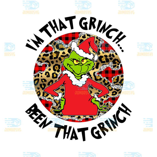 I-m-That-Grinch-Been-That-Grinch-Christmas-Png