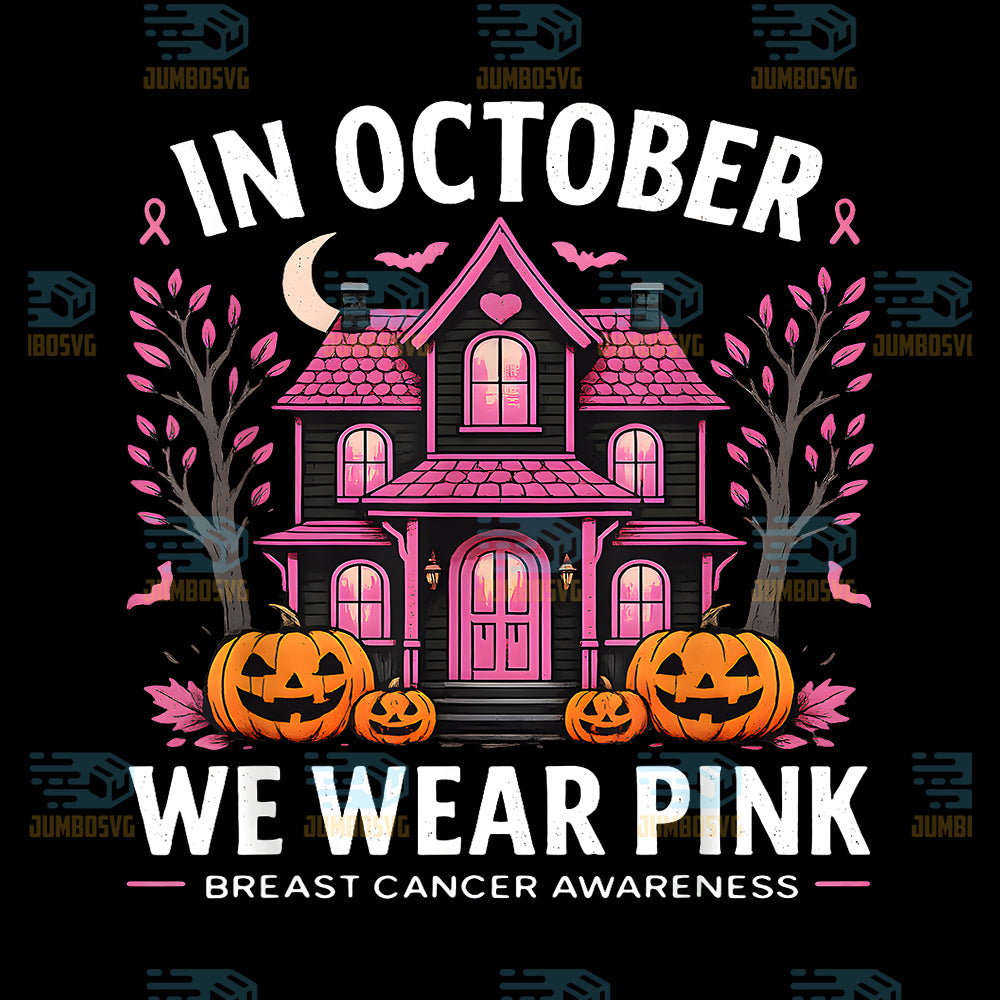 In-October-We-Wear-Pink-Breast-Cancer-Awareness-Women-Girls-Png