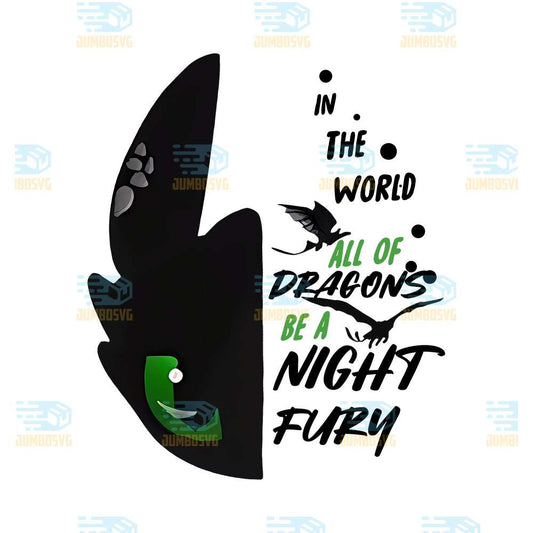In-The-World-All-Of-Dragon-Be-A-Night-Fury-Png