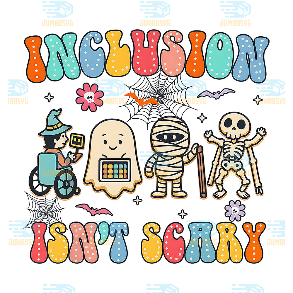 Inclusion-Isn-t-Scary-Halloween-Sped-Teacher-Svg