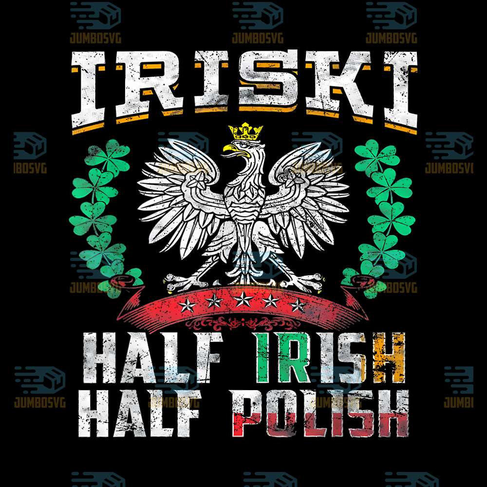 Iriski-Half-Irish-Half-Polish-Png