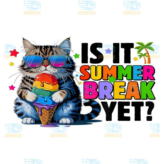 Is-It-Summer-Break-Yet-Last-Day-Of-School-Cat-Ice-Cream-Png