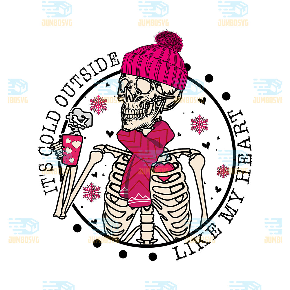 It-s-Cold-Like-My-Heart-Skeleton-Valentine-Png