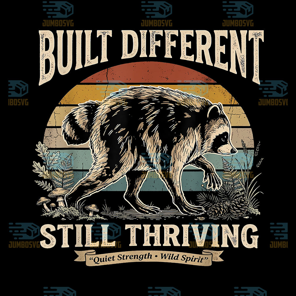 Jimothy-The-Raccoon-Built-Different-Still-Thriving-Svg
